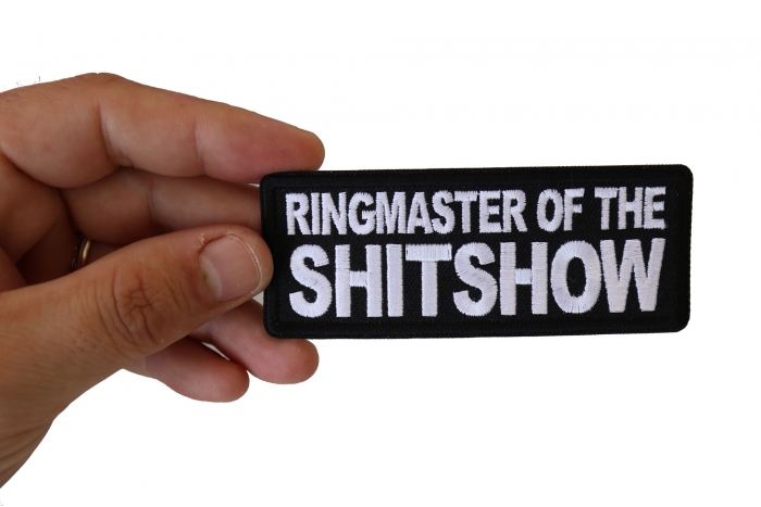 Ringmaster of the Shitshow Patch, Funny Saying Patches shown on hand for size comparison