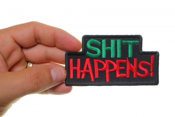 Shit Happens Patch, Funny Patches for Adults shown on hand for size comparison