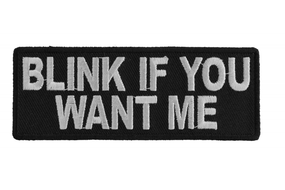Blink If You Want Me Patch