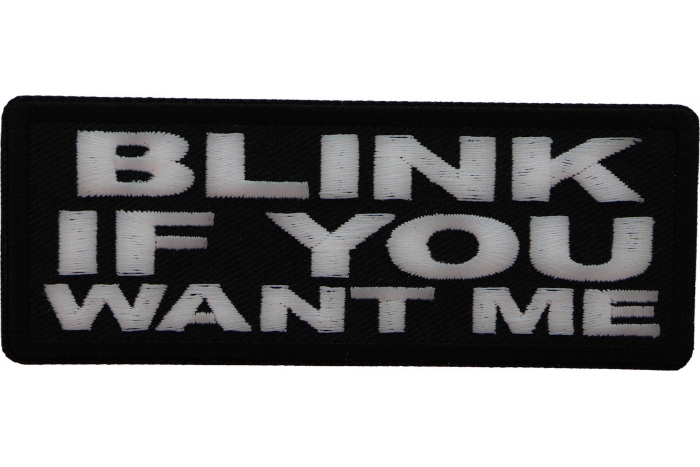 Blink if you Want me Patch