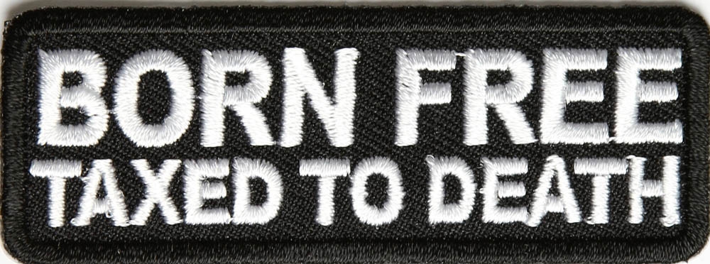 Born Free Taxed To Death Patch