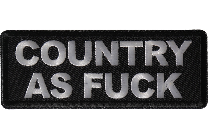Country As Fuck Funny Iron on Patch