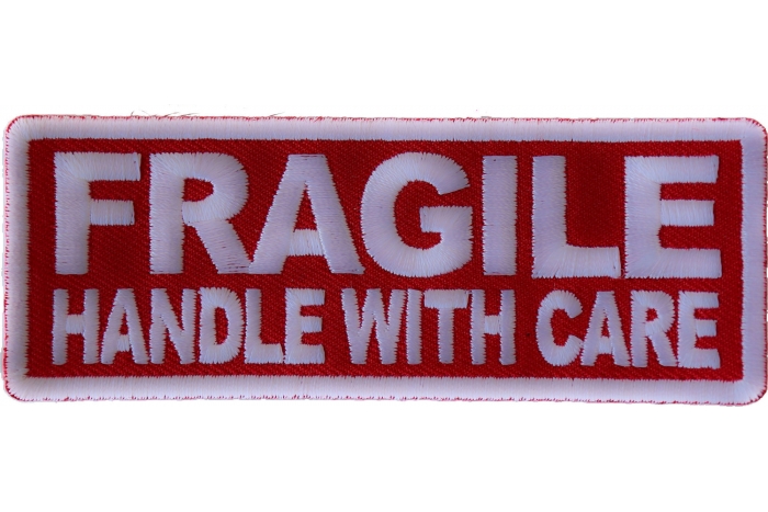 Fragile Handle with Care Funny Iron on Patch
