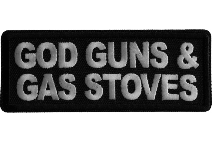 God Guns and Gas Stoves Patch