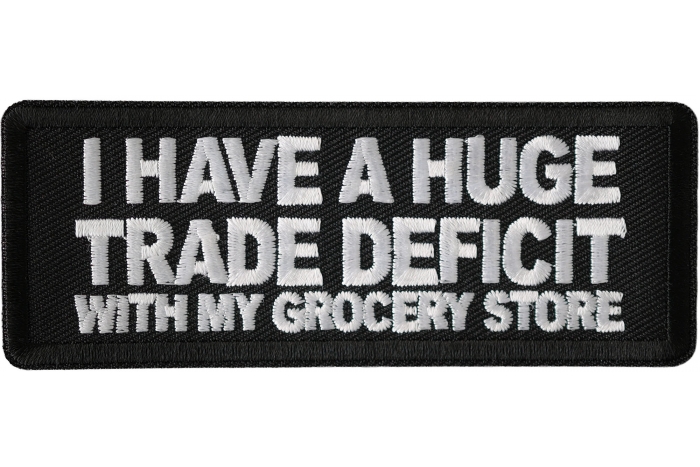 I Have A Huge Trade Deficit With My Grocery Store Patch