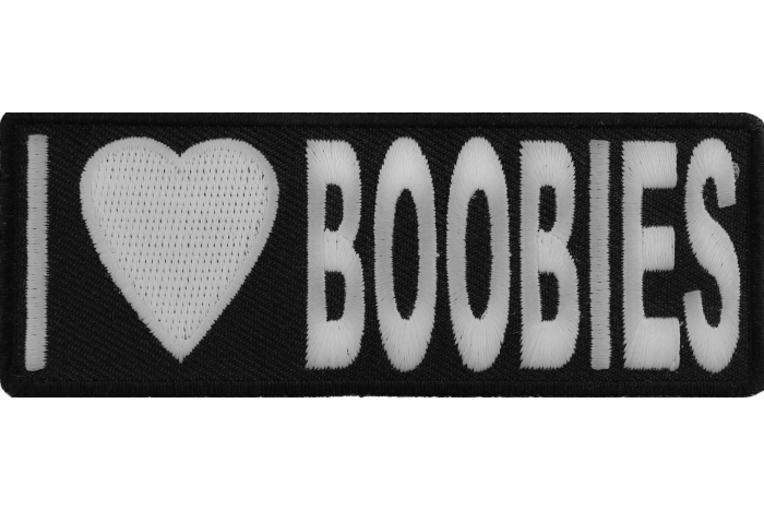 I Love Boobies Patch
