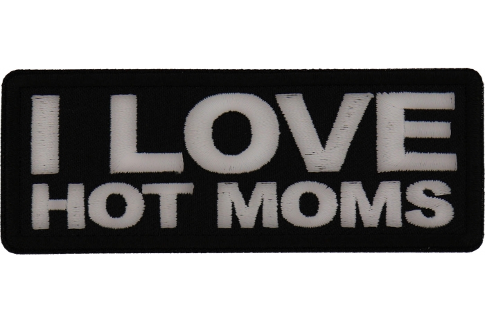 I love hot moms Patch