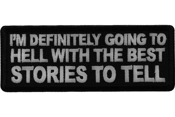 I'm Definitely Going to Hell with The Best Stories to Tell Patch