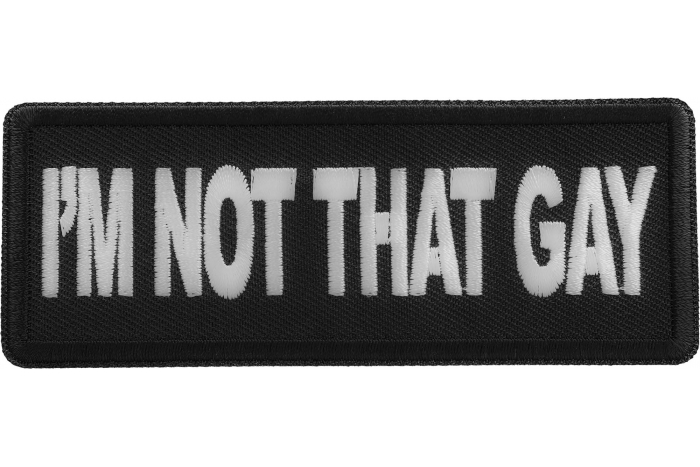 I'm not that Gay Patch