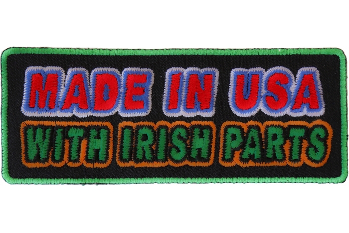 Made In USA With Irish Parts Funny Iron on Patch