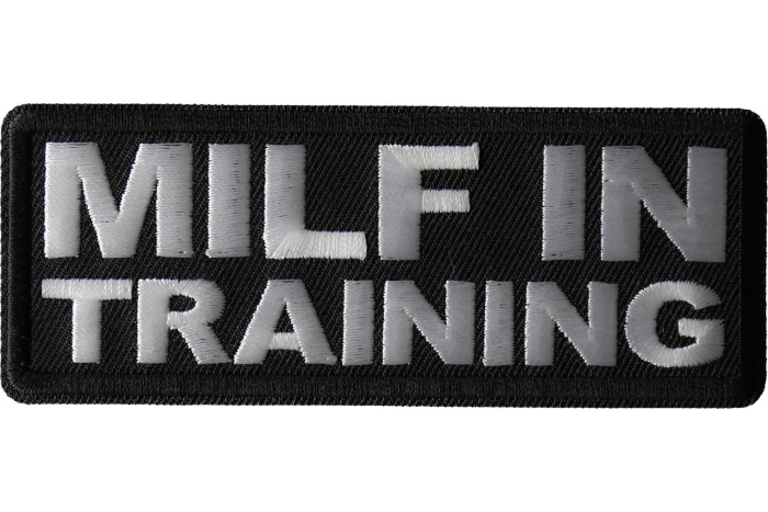 Milf in Training Funny Ladies Patch