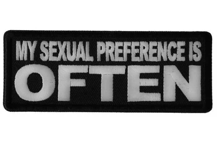 My Sexual Preference is Often Funny Iron on Patch