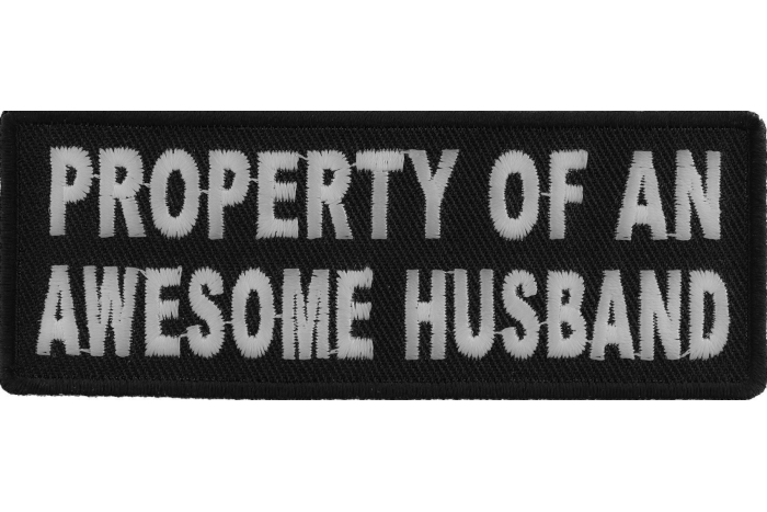 Property Of An Awesome Husband Patch