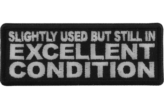 Slightly Used But Still in Excellent Condition Patch