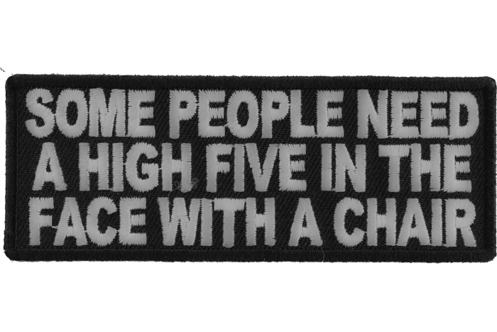 Some People Need A High Five Funny Iron on Patch