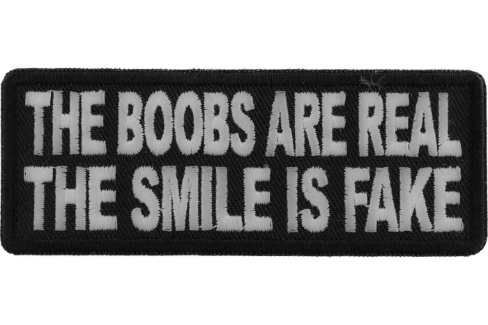 The Boobs are Real The Smile is Fake Patch