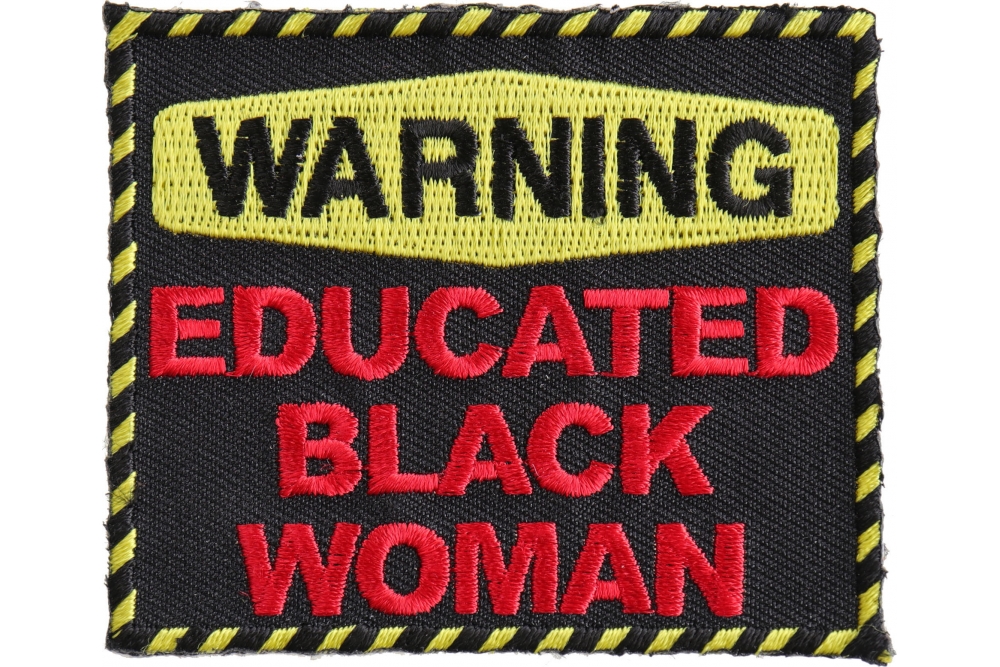 Warning Educated Black Woman Funny Iron On Patch