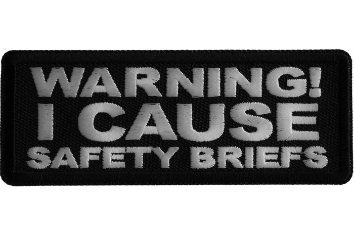 Warning I cause Safety Briefs Patch