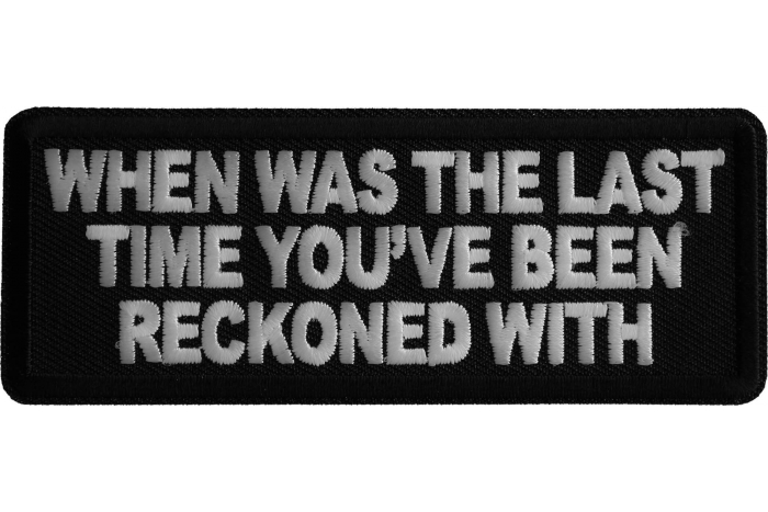 When Was the Last Time You've Been Reckoned with Patch