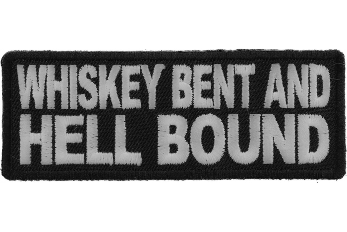 Whiskey Bent and Hell Bound Funny Iron on Patch