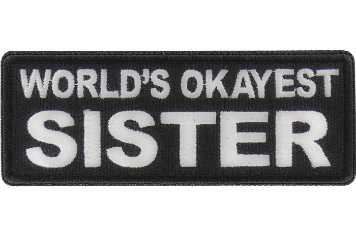 World's Okayest Sister Patch