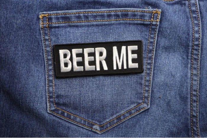 Beer Me Funny Iron on Patch shown on jeans