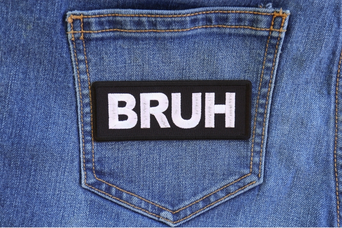 Bruh Funny Iron on Patch shown on jeans