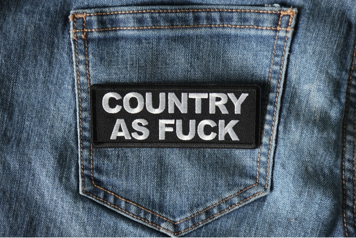 Country As Fuck Funny Iron on Patch shown on jeans