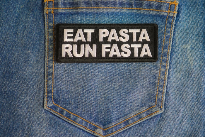 Eat Pasta Run Fasta Patch shown on jeans