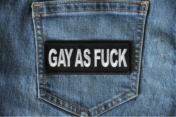 Gay as Fuck Funny Iron on Patch shown on jeans