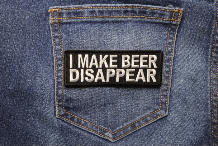 I Make Beer Disappear Funny Iron on Patch shown on jeans