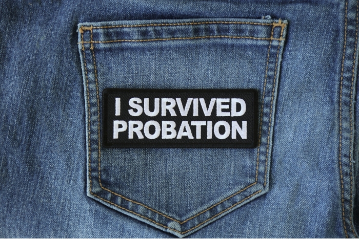 I survived Probation Funny Iron on Patch shown on jeans