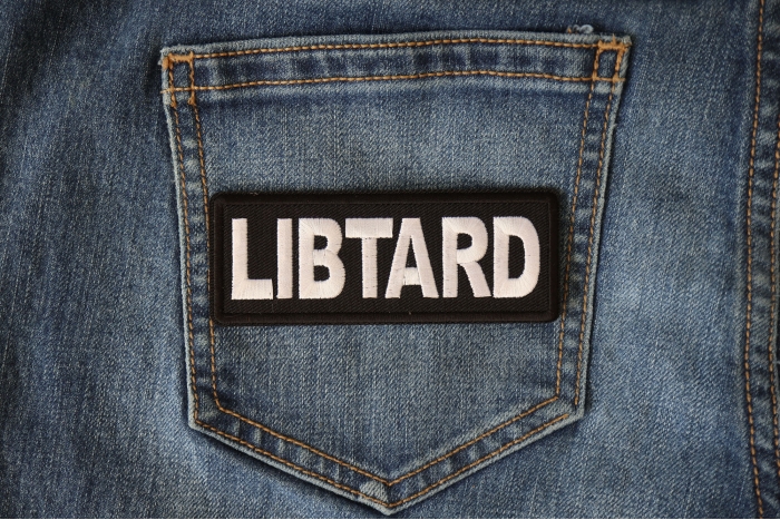 Libtard Funny Iron on Patch shown on jeans