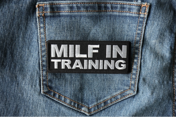 Milf in Training Funny Ladies Patch shown on jeans