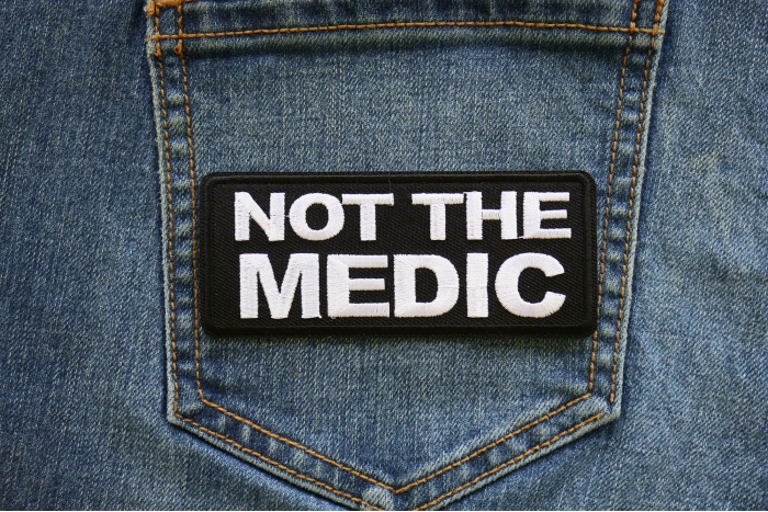 Not The Medic Patch shown on jeans