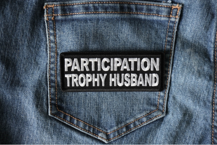 Participation Trophy Husband Funny Iron on Patch shown on jeans