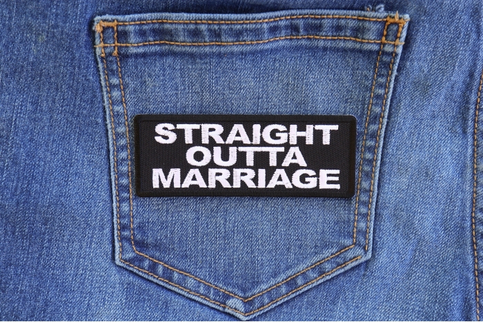 Straight Outta Marriage Funny Iron on Patch shown on jeans