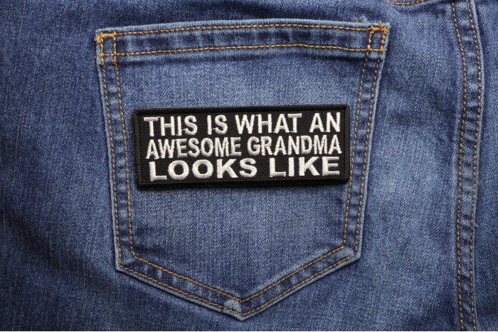 This Is What An Awesome Grandma Looks Like Patch shown on jeans