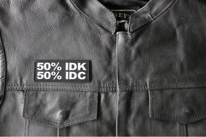 50 Percent I Don't Know 50 Percent I don't care Patch, Funny Saying Patches, Sew or Iron on Patch shown on leather vest