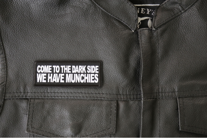 Come to the Dark Side We Have Munchies Patch - 4x1.5 inch - Embroidered Iron on Patch shown on leather vest