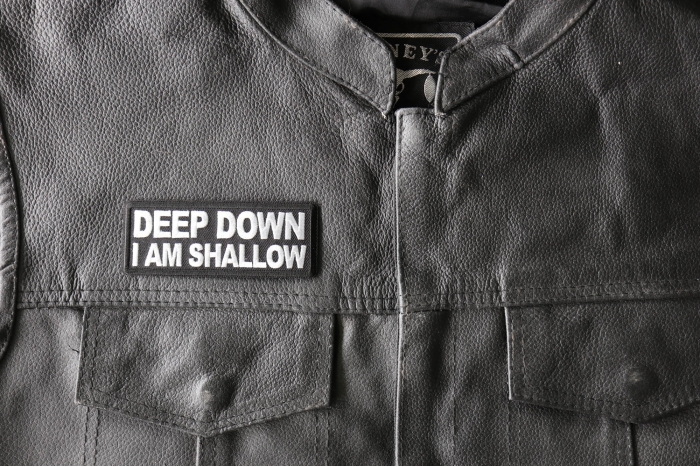 Deep Down I am Shallow Patch, Funny Saying Patches shown on leather vest