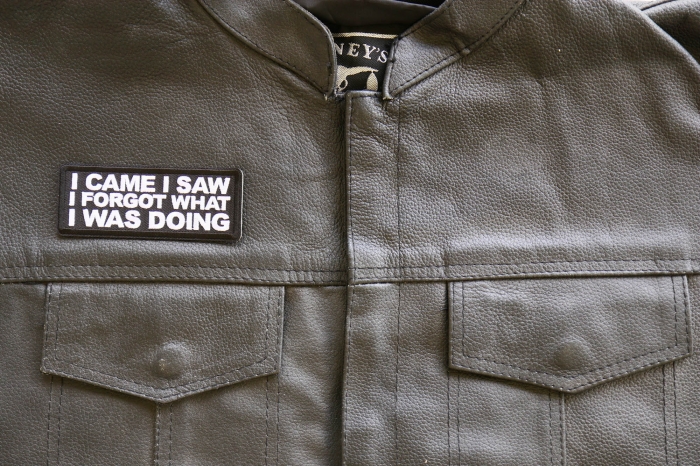 I came I saw I forgot What I was doing Iron on Patch shown on leather vest