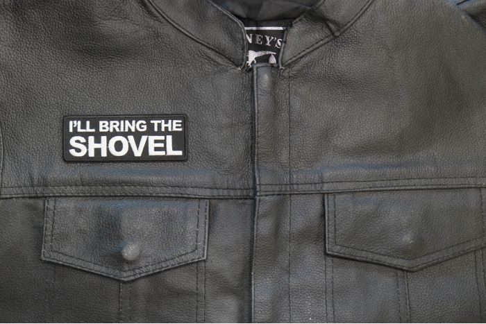 I'll Bring the Shovel Iron on Patch shown on leather vest