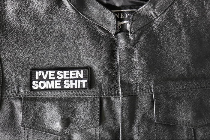 I've Seen Some Shit Patch, Funny Patches for Adults shown on leather vest