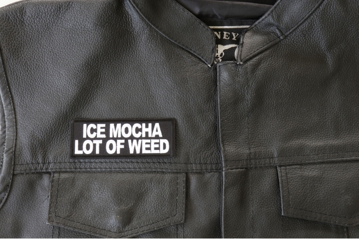 Ice Mocha a Lot of Weed Patch - 4x1.5 inch. Embroidered Iron on Patch shown on leather vest