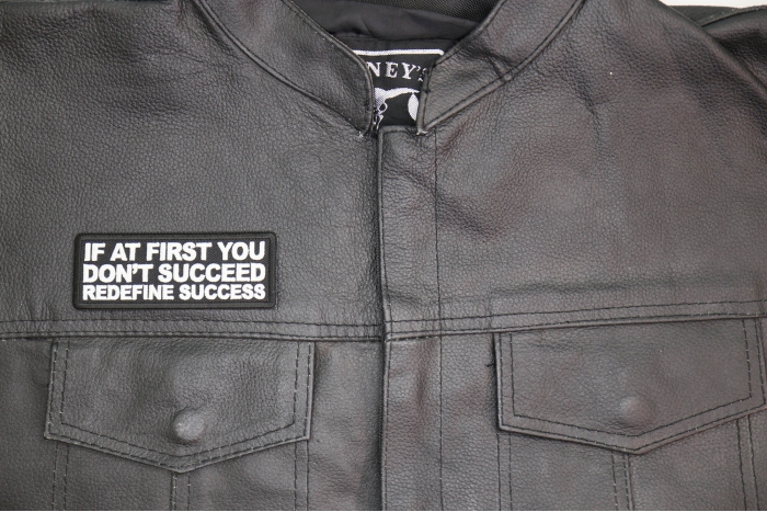 If at First You Don't Succeed Redefine Success Patch, Morale Patches, Sew or Iron on shown on leather vest