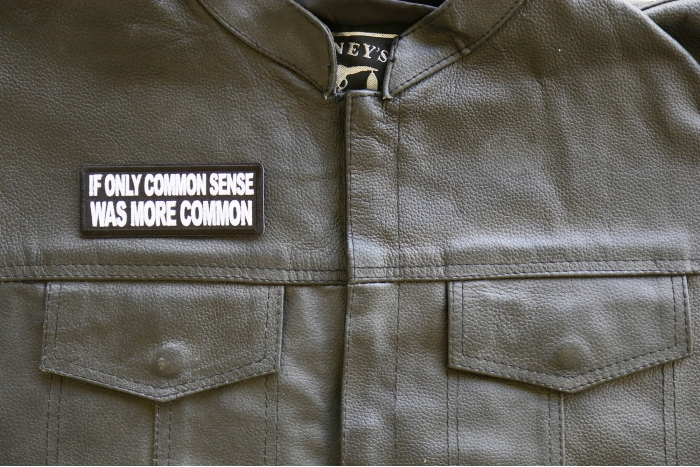 If Only Common Sense was more Common Patch, Funny Saying Patches, Sew or Iron on Patch shown on leather vest