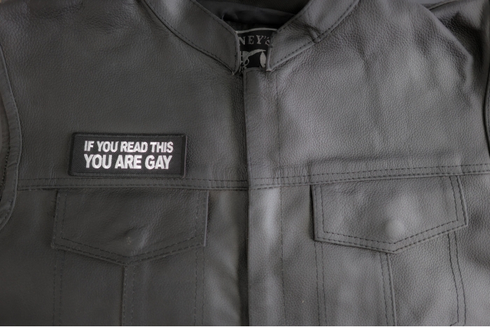 If You Read This You Are Gay Patch shown on leather vest