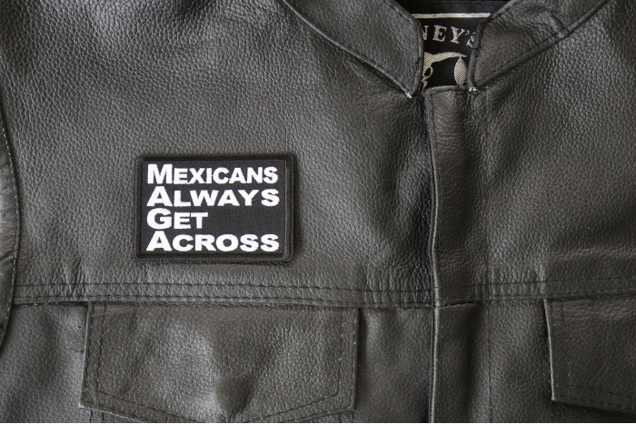 MAGA Mexicans Always Get Across Patch - 3x2 inch - Embroidered Iron on Patch shown on leather vest