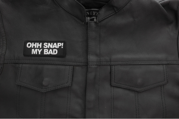 Ohh Snap My Bad Patch shown on leather vest
